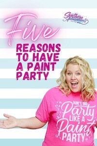 Tamara bennett on striped backgroun with wording that reads "five reasons to have a paint party"